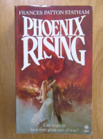 Frances Patton Statham - Phoenix Rising
