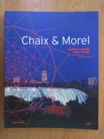 Francois Chaslin - Chaix et Morel
