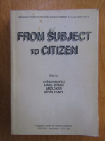 Anticariat: Gyorgy Csepeli - From Subject to Citizen