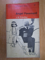 J. B. Priestley - Angel Pavement