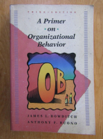 James L. Bowditch - A Primer on Organizational Behavior
