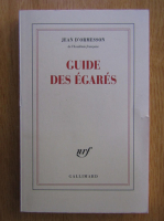 Jean D Ormesson - Guide des Egares