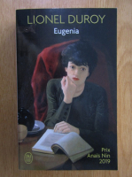 Lionel Duroy - Eugenia