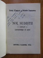 Liviu Capsa - Noi, sudistii (cu autograful autorului)