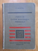 P. Cristol - Precis de chimie biologique medicale