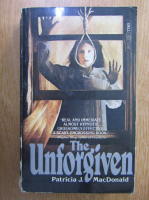 Anticariat: Patricia Macdonald - The Unforgiven