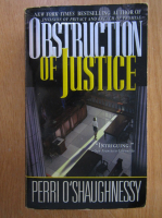 Anticariat: Perri OShaughnessy - Obstruction of Justice