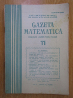 Anticariat: Revista Gazeta Matematica, anul LXXXIX, nr. 11, 1984