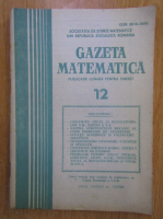 Revista Gazeta Matematica, anul LXXXIX, nr. 12, 1984