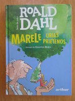 Anticariat: Roald Dahl - Marele urias prietenos