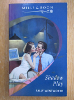 Sally Wentworth - Shadow Play