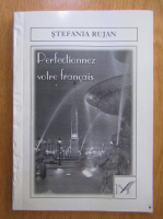 Stefania Rujan - Perfectionnez votre francais