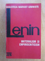 V. I. Lenin - Materialism si empiriocriticism