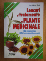 Victor Duta - Leacuri si tratamente cu plante medicinale