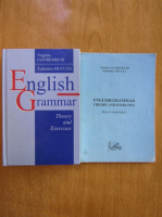 Virginia Iastremschi, Ecaterina Mucuta - English Grammar. Theory and Exercices