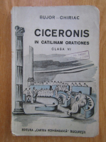 A. I. Bujor - Ciceronis in catilinam orationes