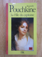 Anticariat: Alexandre Pouchkine - La fille du capitaine