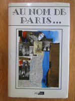 Anticariat: Au nom de Paris