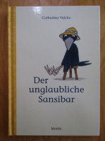 Catharina Valckx - Der unglaubliche Sansibar