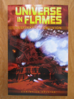 Christian Kallias - Universe in Flames, volumul 3. Destination Oblivion