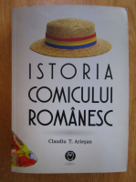 Claudiu T. Ariesan - Istoria comicului romanesc