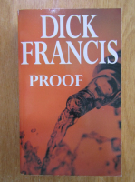 Anticariat: Dick Francis - Proof