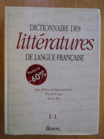 Dictionnaire des litteratures de langue francaise (E-L)