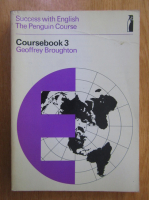 Anticariat: Geoffrey Broughton - Succes with English. Coursebook 3