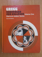 Gregg Shorthand for Colleges. Diamond Jubilee Series (volumul 1)