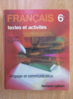 Anticariat: Henri Mitterand - Francais textes et activites (volumul 6)