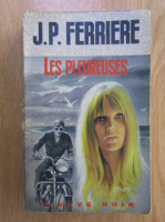 Jean Pierre Ferriere - Les pleureuses