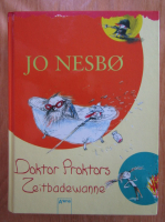 Jo Nesbo - Doktor Proktors Zeitbadewanne