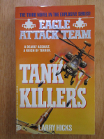 Anticariat: Larry Hicks - Tank Killers