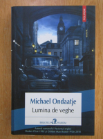 Michael Ondaatje - Lumina de veghe