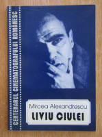 Mircea Alexandrescu - Liviu Ciulei
