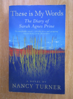 Anticariat: Nancy Turner - These is My Words