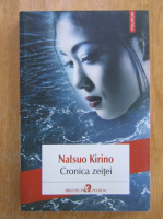 Anticariat: Natsuo Kirino - Cronica zeitei