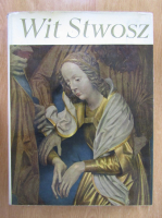 Oltarz Krakowski - Wit Stwosz