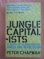 Peter Chapman - Jungle Capitalists