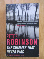 Anticariat: Peter Robinson - The Summer That Never Was