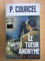 Pierre Courcel - Le tueur anonyme