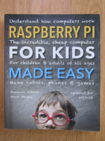 Raspberry Pi for Kids Made Easy