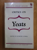 Raymond Cowell - Critics on Yeats