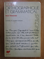 Rene Thimonnier - Code orthographique  et grammatical
