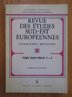 Revue des etudes sud-est europeennes (volumul 34, nr. 3-4, 1996)