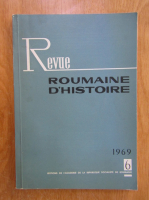 Revue Roumaine d'histoire, nr. 6, 1969