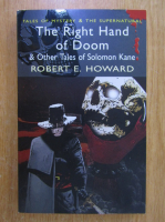 Robert E. Howard - The right Hand of Doom