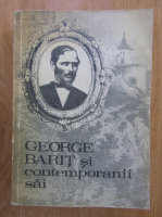 Stefan Pascu - George Barit si contemporanii sai (volumul 3)