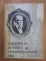 Stefan Pascu - George Barit si contemporanii sai (volumul 4)