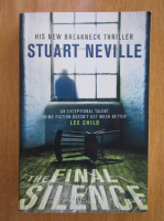 Stuart Neville - The Final Silence